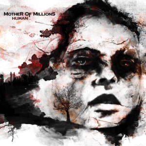 Mother of Millions - Human (Digital)