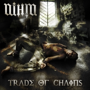 Nihm - Trade of Chains (CD)